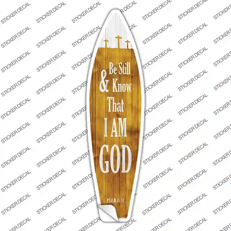 I Am God Psalm 46:10 Novelty Surfboard Sticker Decal