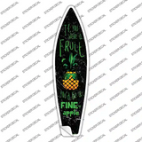 Be A Fine-Apple Novelty Surfboard Sticker Decal
