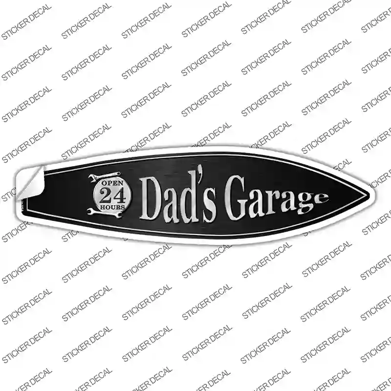 Dads Garage Novelty Surfboard Sticker Decal