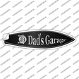 Dads Garage Novelty Surfboard Sticker Decal