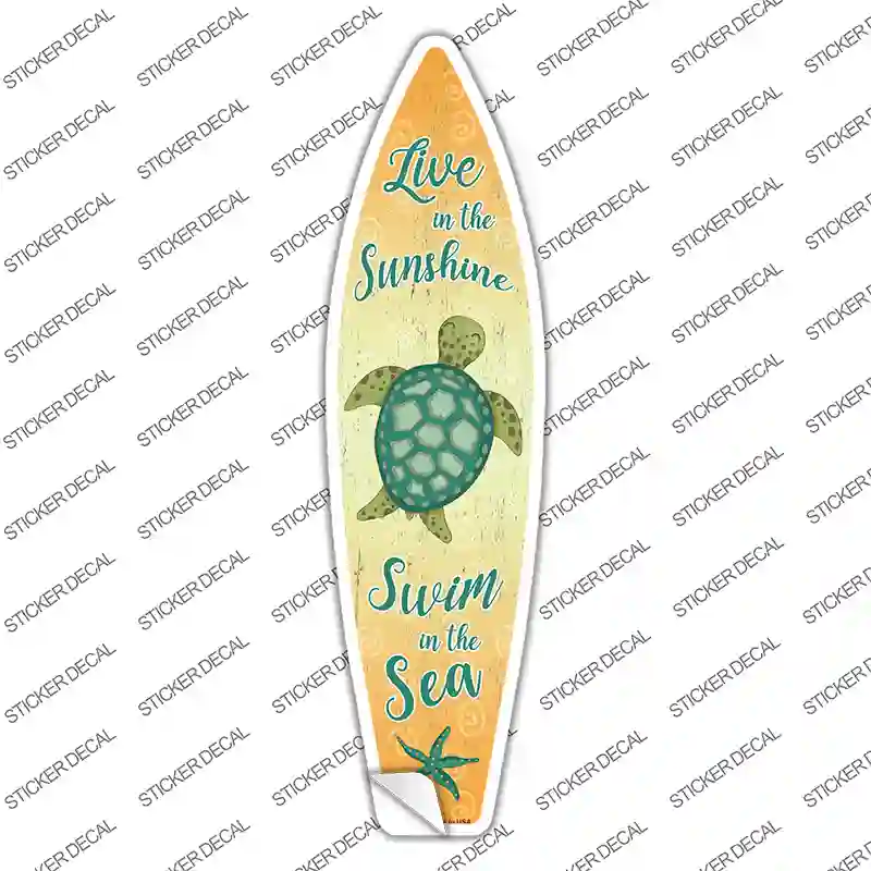 Live in the Sunshine Swim in the Sea Novelty Surfboard Sticker Decal