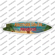 Another Day In Paradise Novelty Surfboard Sticker Decal