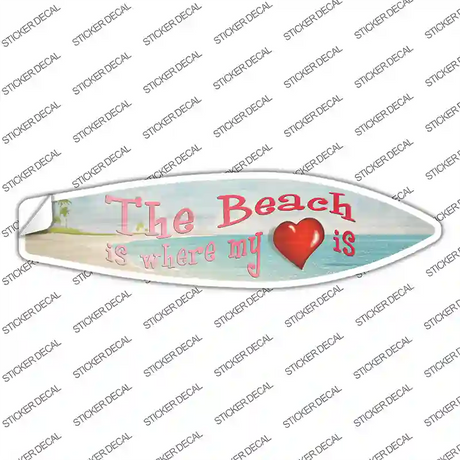 Beach Is Where My Heart Is Novelty Surfboard Sticker Decal