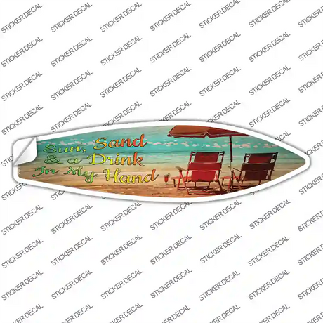 Sun Sand And a Drink Novelty Surfboard Sticker Decal