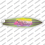 Life Is Better In Summer Novelty Surfboard Sticker Decal