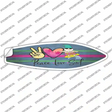 Peace Love Surf Novelty Surfboard Sticker Decal