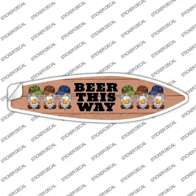 Beer This Way Six Camo Gnomes Novelty Surfboard Sticker Decal
