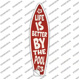 Life Better By Pool Hibiscus Novelty Surfboard Sticker Decal