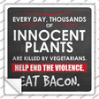 Eat Bacon Novelty Square Sticker Decal