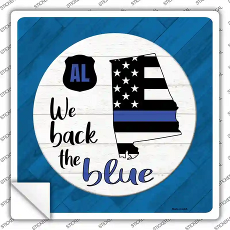 Alabama Back The Blue Novelty Square Sticker Decal