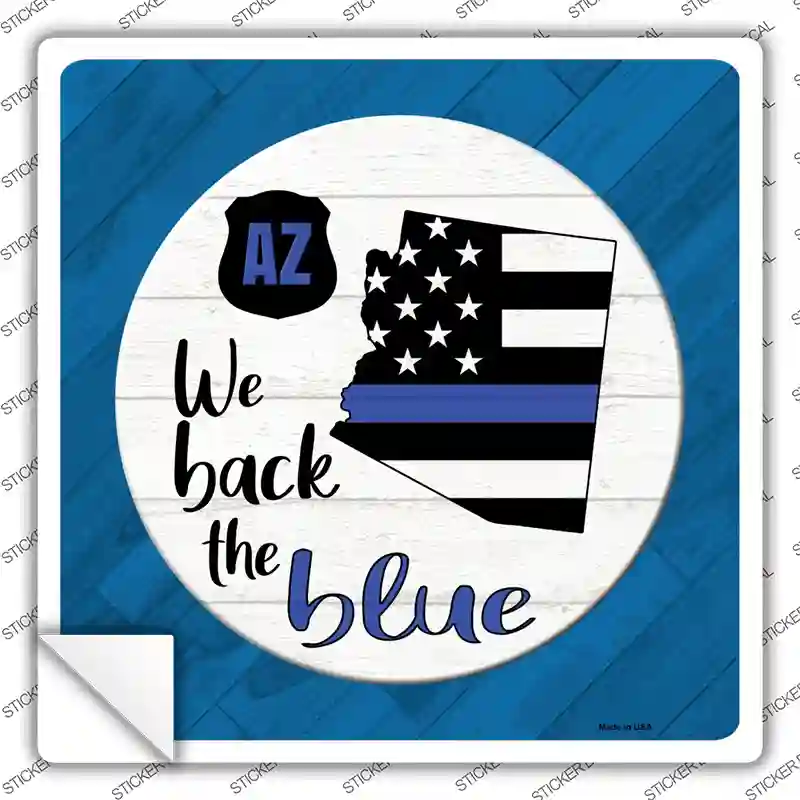 Arizona Back The Blue Novelty Square Sticker Decal