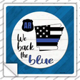 Arkansas Back The Blue Novelty Square Sticker Decal