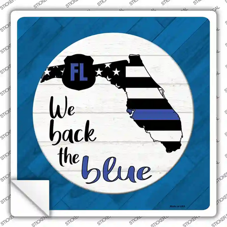 Florida Back The Blue Novelty Square Sticker Decal