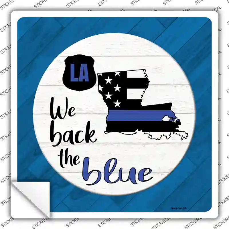 Louisiana Back The Blue Novelty Square Sticker Decal
