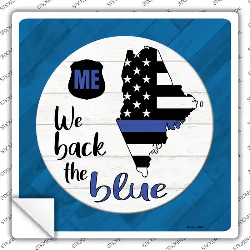Maine Back The Blue Novelty Square Sticker Decal