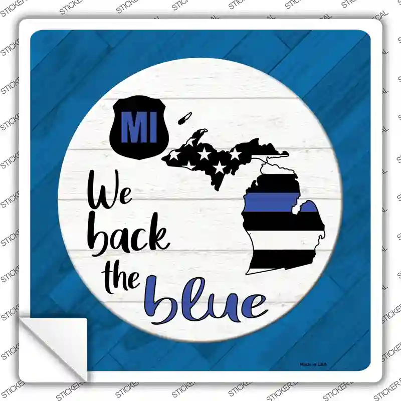 Michigan Back The Blue Novelty Square Sticker Decal