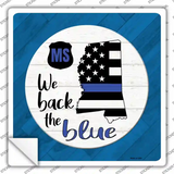 Mississippi Back The Blue Novelty Square Sticker Decal