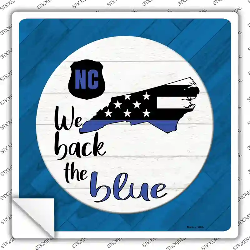 North Carolina Back The Blue Novelty Square Sticker Decal