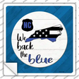 North Carolina Back The Blue Novelty Square Sticker Decal