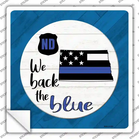 North Dakota Back The Blue Novelty Square Sticker Decal