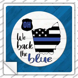 Ohio Back The Blue Novelty Square Sticker Decal