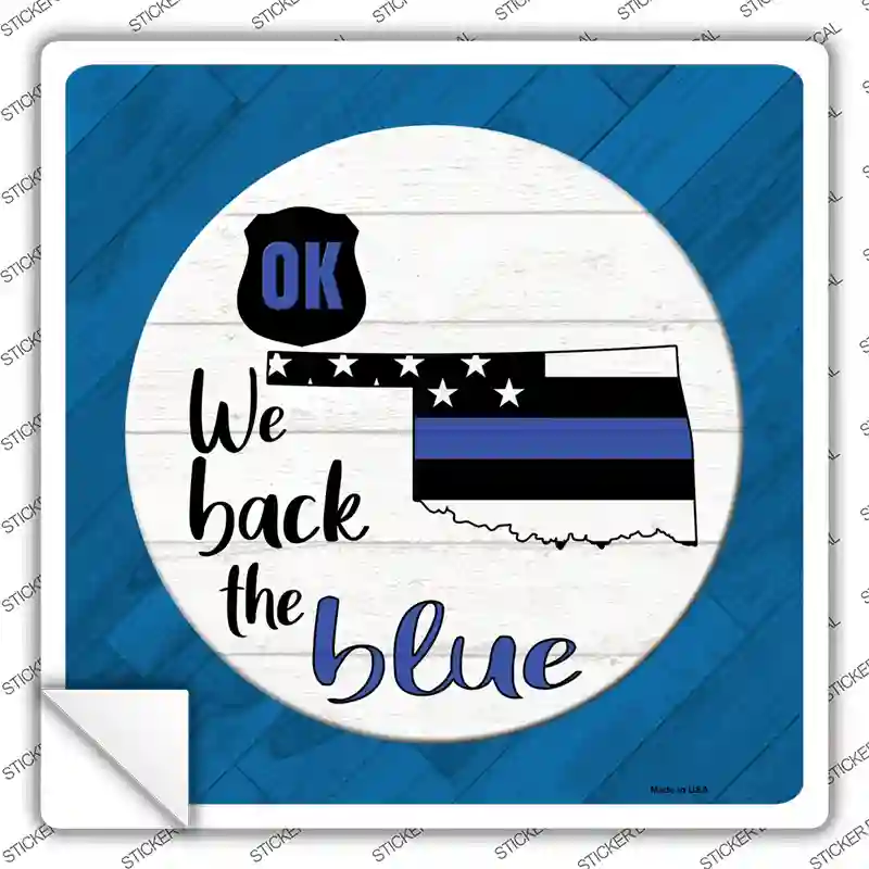 Oklahoma Back The Blue Novelty Square Sticker Decal