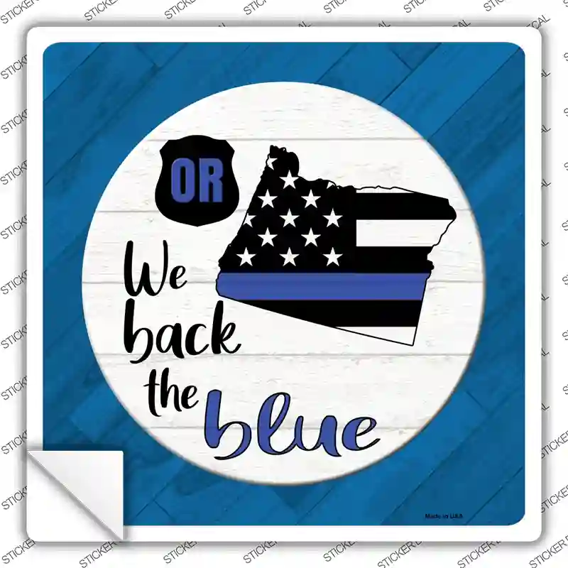 Oregon Back The Blue Novelty Square Sticker Decal