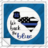 South Carolina Back The Blue Novelty Square Sticker Decal