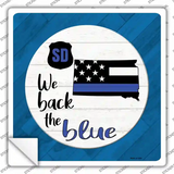 South Dakota Back The Blue Novelty Square Sticker Decal
