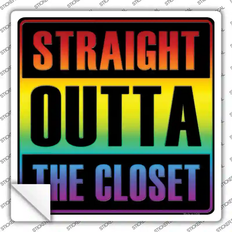Straight Outta Closet Novelty Square Sticker Decal