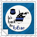 West Virginia Back The Blue Novelty Square Sticker Decal
