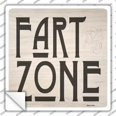 Fart Zone Novelty Square Sticker Decal
