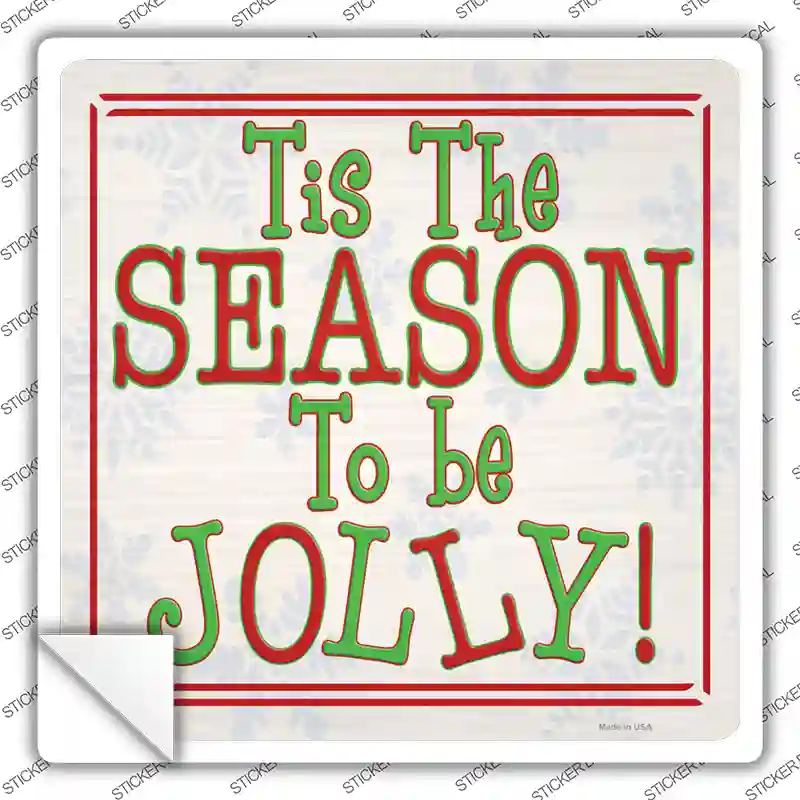 Tis the Season Novelty Square Sticker Decal