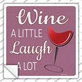 Laugh A Lot Novelty Square Sticker Decal