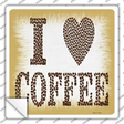 I Love Coffee Novelty Square Sticker Decal