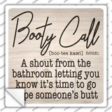 Booty Call Novelty Square Sticker Decal