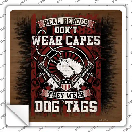Heroes Wear Dog Tags Novelty Square Sticker Decal