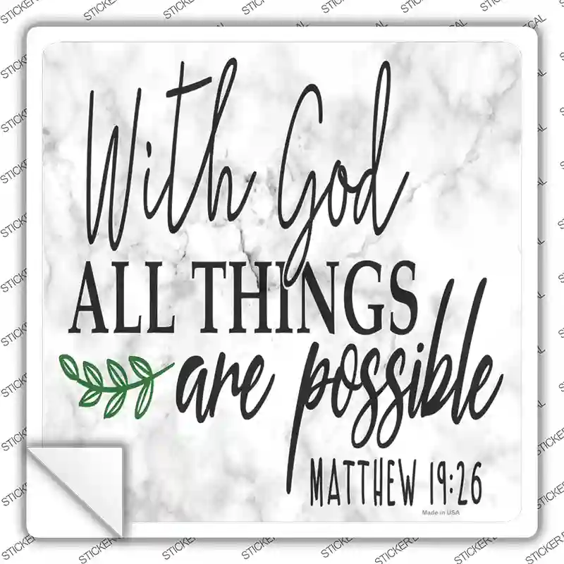 All Things Are Possible Novelty Square Sticker Decal