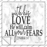 Calm All Your Fears Novelty Square Sticker Decal