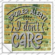 I Dont Care Novelty Square Sticker Decal