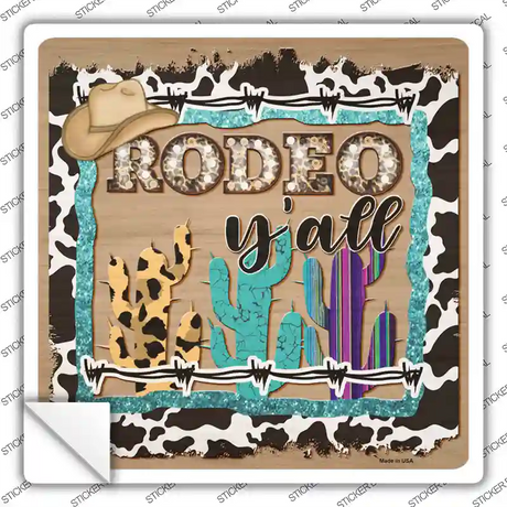 Rodeo Yall Novelty Square Sticker Decal