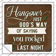 Hungover You Rocked Last Night Novelty Square Sticker Decal