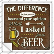 I Asked For A Beer Novelty Square Sticker Decal