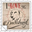 Love My Dachshund Inverted Novelty Square Sticker Decal