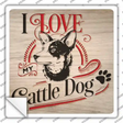 Love My Cattle Dog Novelty Square Sticker Decal