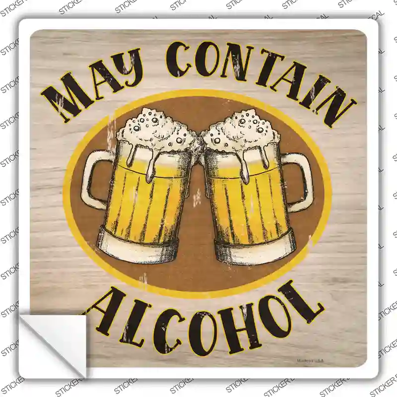 May Contain Alcohol Novelty Square Sticker Decal