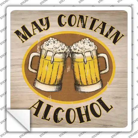 May Contain Alcohol Novelty Square Sticker Decal