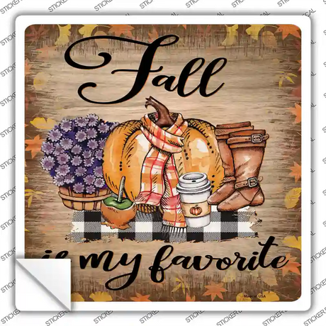 Fall Is My Favorite Novelty Square Sticker Decal