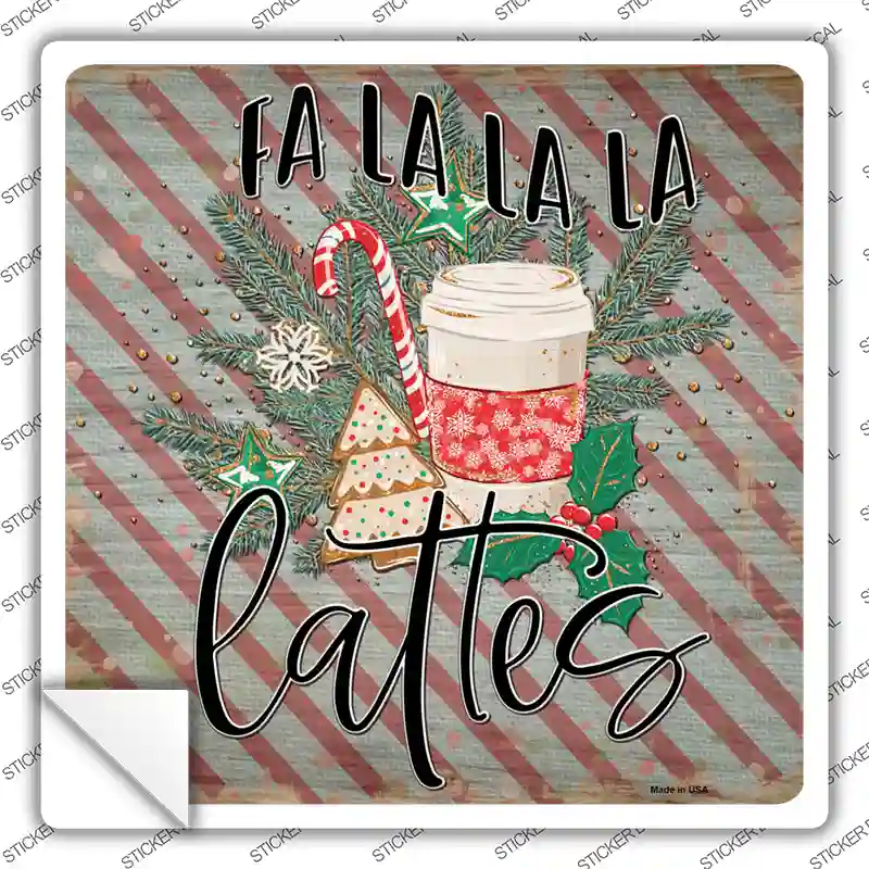 Fa La La La Lattes Novelty Square Sticker Decal