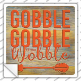 Gobble Gobble Novelty Square Sticker Decal
